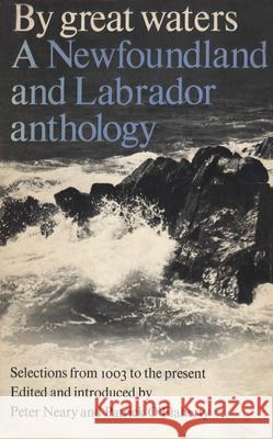 By Great Waters: A Newfoundland and Labrador Anthology  9780802062338 University of Toronto Press