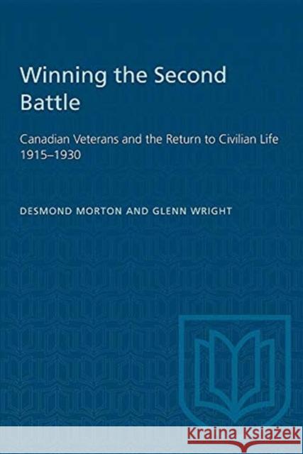 WINNING SECOND BATTLE CANADIAN VETERAP  9780802066343 TORONTO UNIVERSITY PRESS