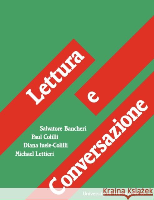 Lettura e Conversazione Salvatore Bancheri Diana L. Iuele-Colilli Paul Colilli 9780802066411 University of Toronto Press