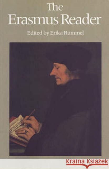 The Erasmus Reader Desiderius Erasmus Erika Rummel 9780802068064 University of Toronto Press