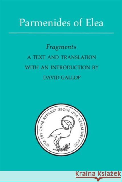 Parmenides of Elea: A Text and Translation with an Introduction Gallop, David 9780802069085 University of Toronto Press