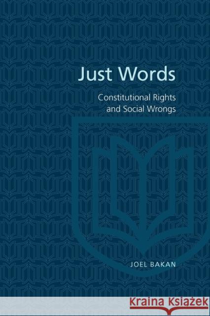 Just Words Constitutional Righ (Revised) Bakan, Joel 9780802074805