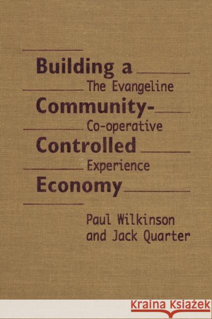 Building Community Control -OS Quarter, Jack 9780802078575 University of Toronto Press