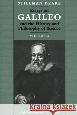 Essays on Galileo and the History and Philosophy of Science Stillman Drake 9780802081650