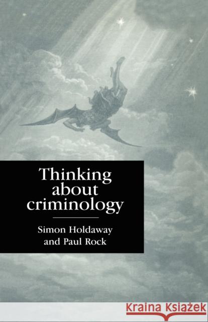 Thinking about Criminology Rock, Paul 9780802082084