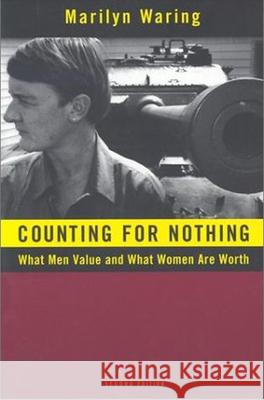 Counting for Nothing: What Men Value and What Women Are Worth Waring, Marilyn 9780802082602