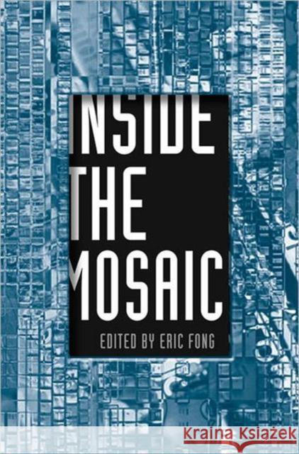 Inside the Mosaic Eric Fong 9780802088345
