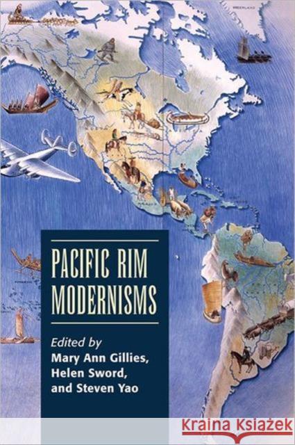 Pacific Rim Modernisms Mary Ann Gillies Mary Ann Gillies Helen Sword 9780802091956