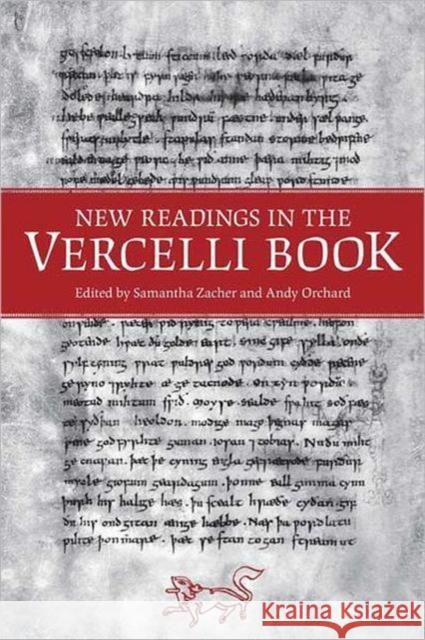 New Readings in the Vercelli Book Samantha Zacher Andy Orchard 9780802098696 University of Toronto Press