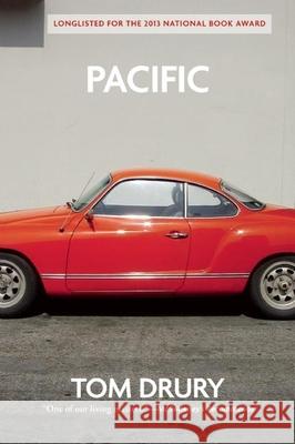 Pacific Tom Drury 9780802121172 Grove Press