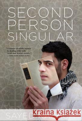 Second Person Singular Sayed Kashua Mitch Ginsburg 9780802121202