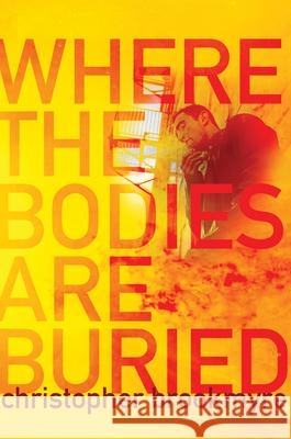 Where the Bodies Are Buried Christopher Brookmyre 9780802121240 Grove Press