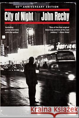 City of Night John Rechy 9780802121530 Grove Press