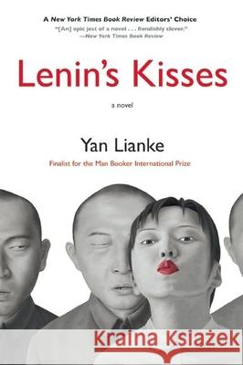 Lenin's Kisses Yan Lianke Carlos Rojas 9780802121776 Grove Press