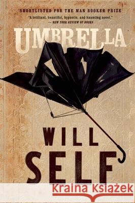 Umbrella Will Self 9780802122025 Grove Press