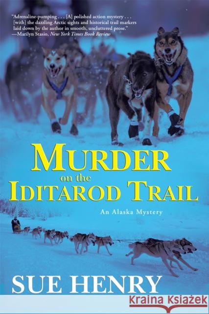 Murder on the Iditarod Trail Sue Henry 9780802123398 Grove Press