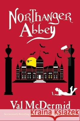 Northanger Abbey Val McDermid 9780802123800 Grove Press