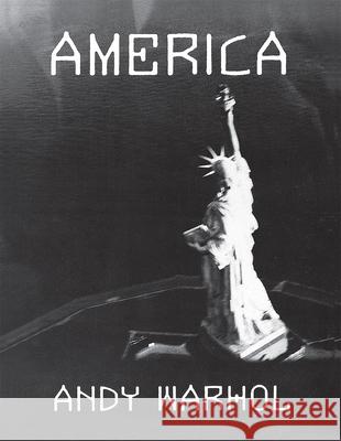 America Andy Warhol 9780802123930 Grove Press / Atlantic Monthly Press