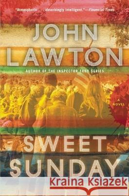 Sweet Sunday John Lawton 9780802124234