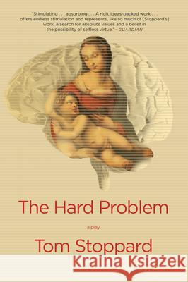 The Hard Problem: A Play Tom Stoppard 9780802124463