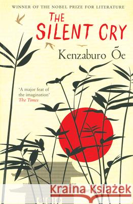 The Silent Cry Kenzaburo OE 9780802124784 Grove Press