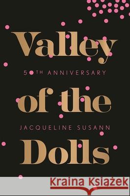 Valley of the Dolls Jacqueline Susann 9780802125347