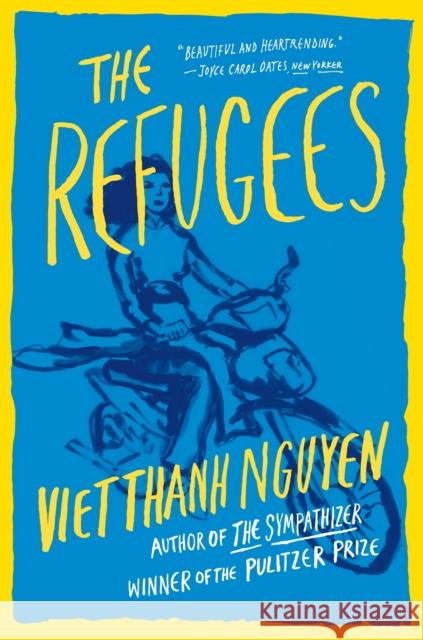 The Refugees Viet Thanh Nguyen 9780802127365