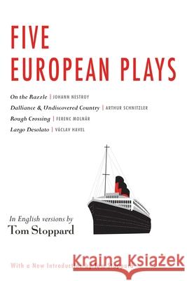 Five European Plays: Nestroy, Schnitzler, Molnár, Havel Stoppard, Tom 9780802128362