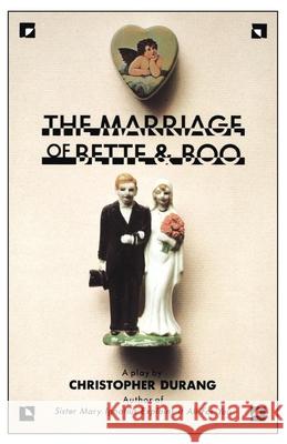 The Marriage of Bette and Boo Christopher Durang Durang 9780802133656 Grove Press