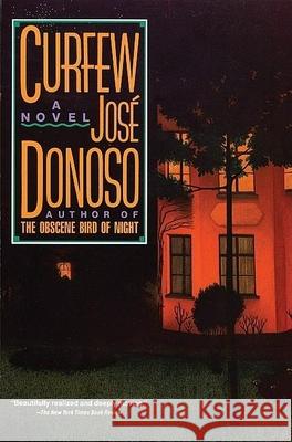 Curfew Jose Donoso Donoso 9780802133816 Grove Press