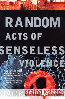 Random Acts of Senseless Violence Jack Womack 9780802134240 Grove/Atlantic