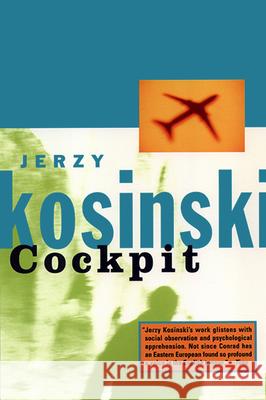Cockpit Jerzy N. Kosinski 9780802135681 Grove Press