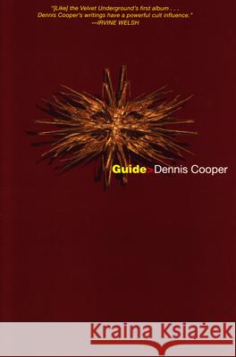 Guide Dennis Cooper 9780802135803