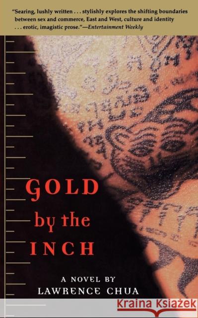 Gold by the Inch Chua, Lawrence 9780802136497