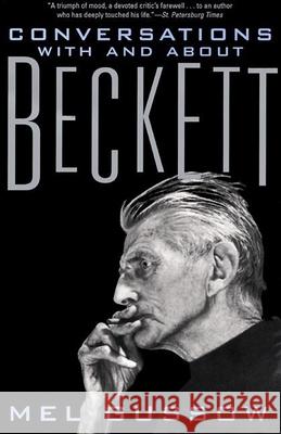 Conversations with and about Beckett Mel Gussow 9780802137654 Grove Press