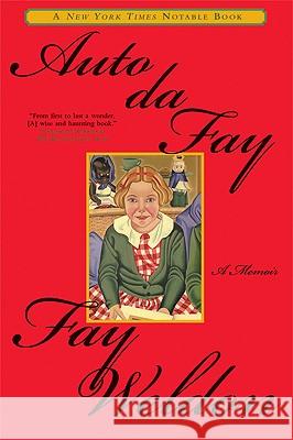 Auto Da Fay Fay Weldon 9780802141422 Grove Press