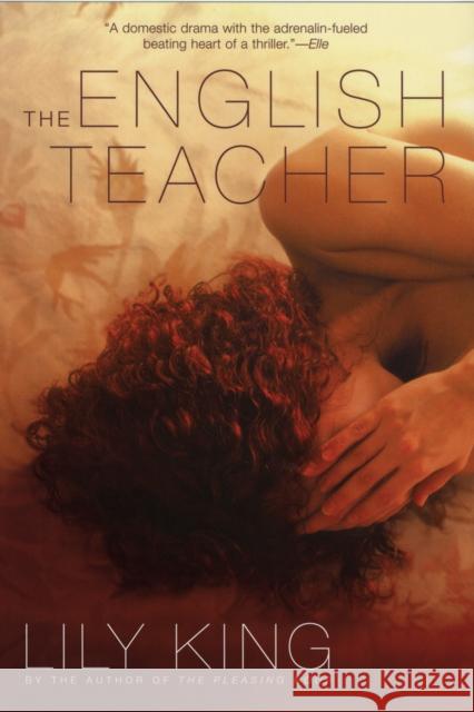 The English Teacher Lily King 9780802142665 Grove Press