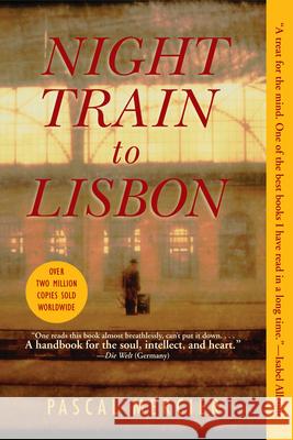 Night Train to Lisbon Pascal Mercier Barbara Harshav 9780802143976 Grove Press