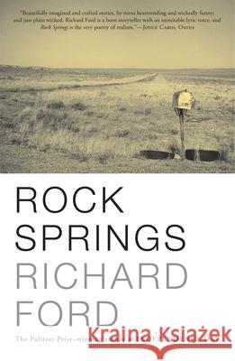 Rock Springs: Stories Richard Ford 9780802144577