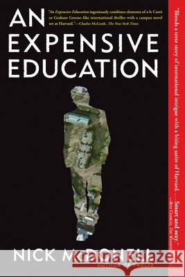 An Expensive Education Nick McDonell 9780802144812 Grove Press