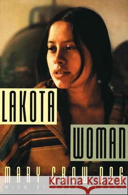 Lakota Woman Mary Cro Richard Erdoes 9780802145420