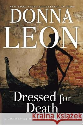 Dressed for Death Donna Leon 9780802146045 Grove Press