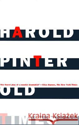 Old Times Harold Pinter Pinter 9780802150295 Grove/Atlantic