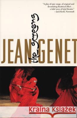 The Screens Jean Genet Genet                                    Bernard Frechtman 9780802151582 