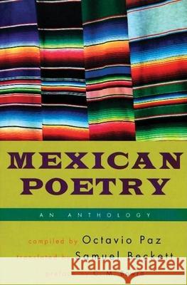 Mexican Poetry: An Anthology Octavio Paz Paz                                      Samuel Beckett 9780802151865 Grove/Atlantic