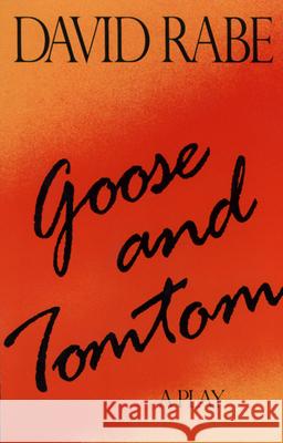 Goose & Tomtom Paperback David Rabe Rabe 9780802151933 Grove/Atlantic