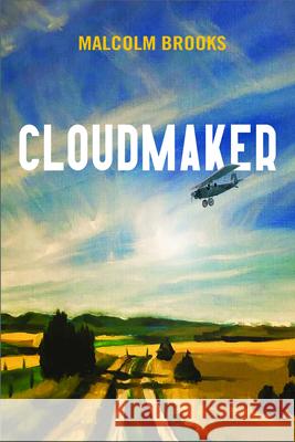 Cloudmaker  9780802159465 Grove Press