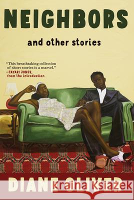 Neighbors and Other Stories Diane Oliver 9780802161314