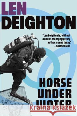 Horse Under Water Len Deighton 9780802163172 Grove Press