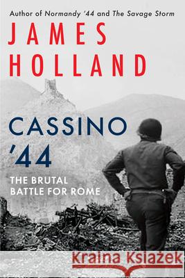 Cassino '44  9780802163844 Atlantic Monthly Press